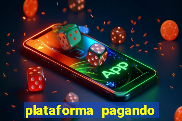 plataforma pagando no cadastro cassino